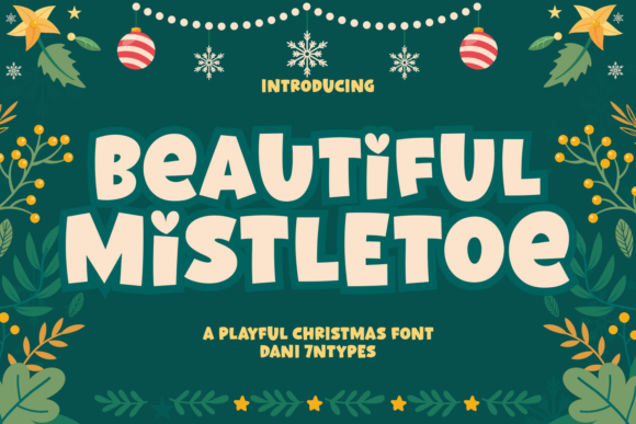 Beautiful Mistletoe: A Joyful Display Font for Editorial Design