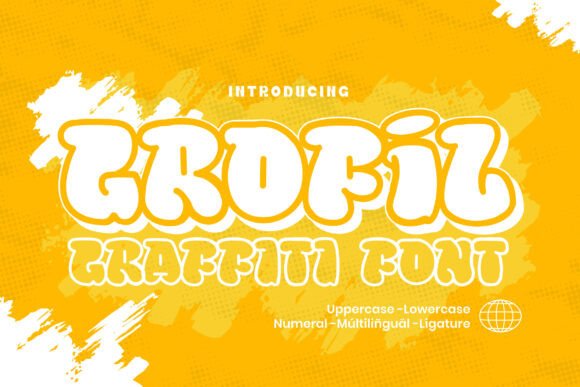 Boost Your Brand with Grofil: A Bold Graffiti Font