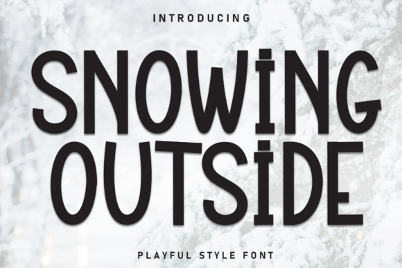 Charming Snowing Outside Font for Engaging Campaigns