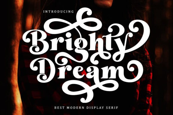 Enhance Your Campaigns with Brighty Dream Font