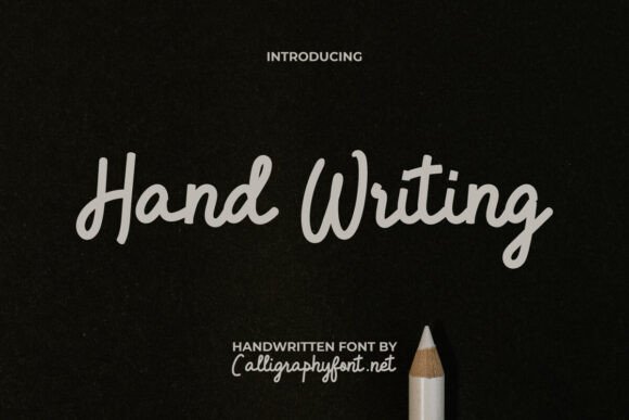 Hand Writing: A Bold, Charming Font for Eye-Catching Campaigns