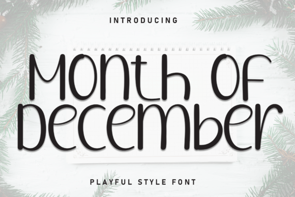 Month of December: A Charming Font for Your Next Campaign