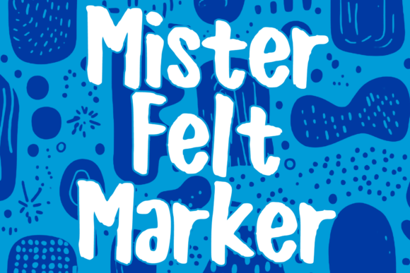 Review: Mister Felt Marker - A Versatile Handwritten Font