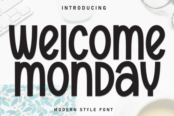 Welcome Monday: A Playful Handwritten Font for Engaging Visuals